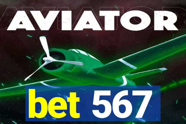 bet 567